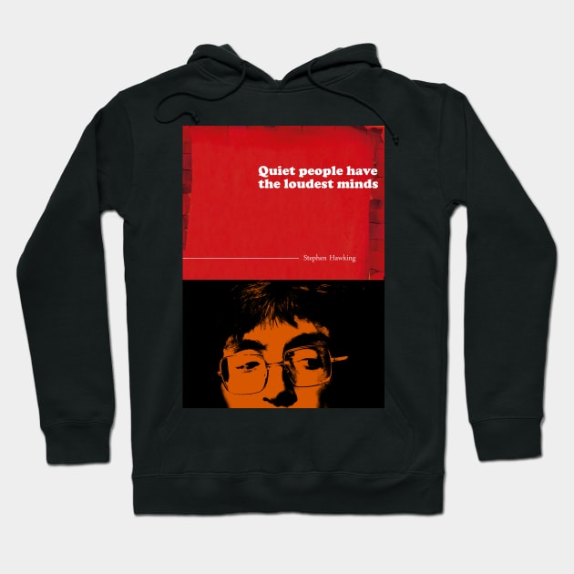 Stephen Hawking Quote Hoodie by pahleeloola